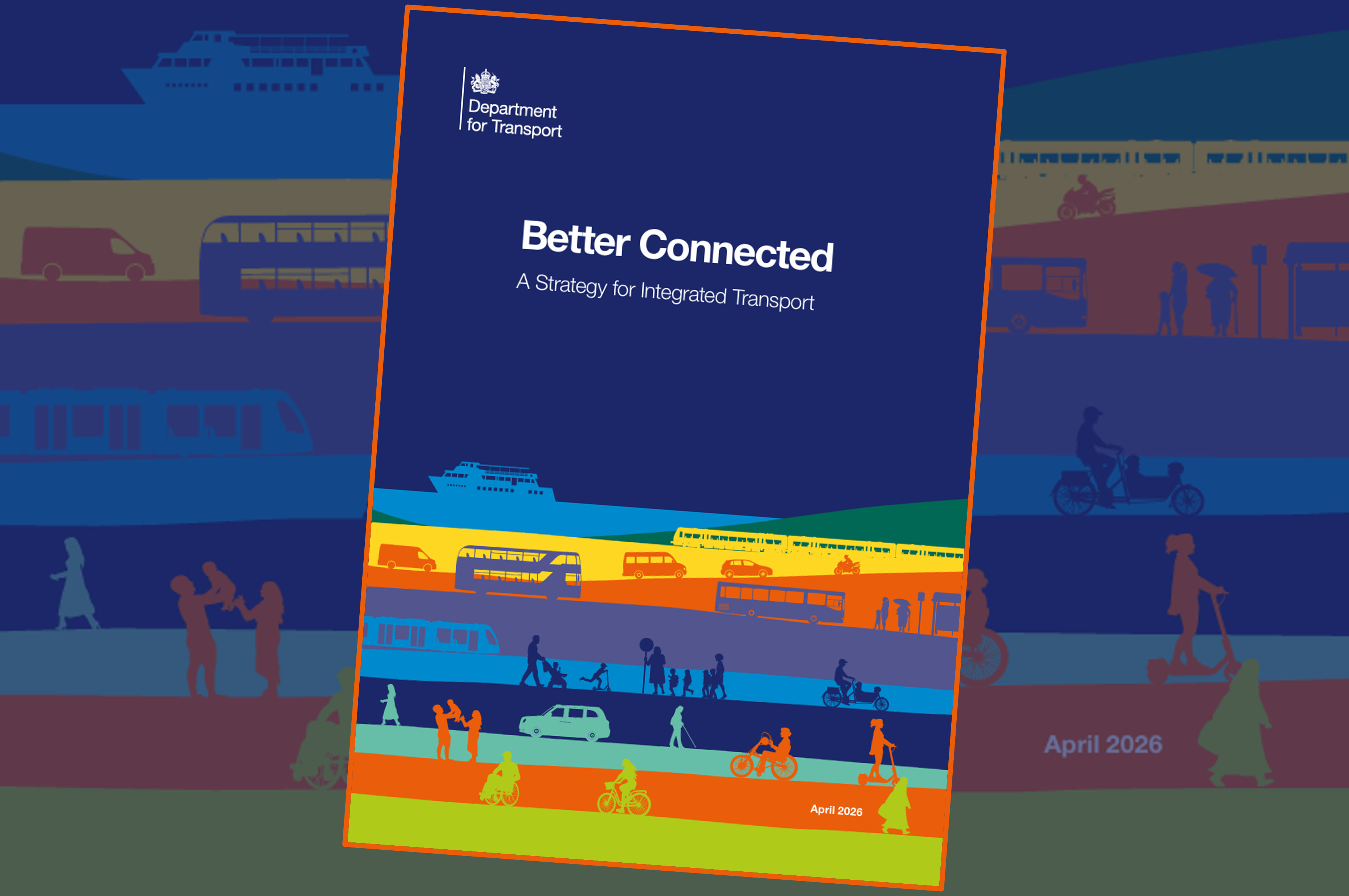 Front cover of Better Connected-Strategy for Integrated Transport. A dark blue report has graphics depicting a wide range of transport modes, including boat, bus, car and active